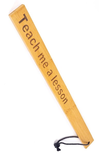 Paddle Teach Me A Lesson