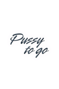 Pussy to go